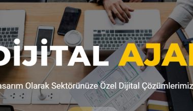 Dijital Ajansların Ve Web Tasarım Ajanslarının İşletmelere Katkısı