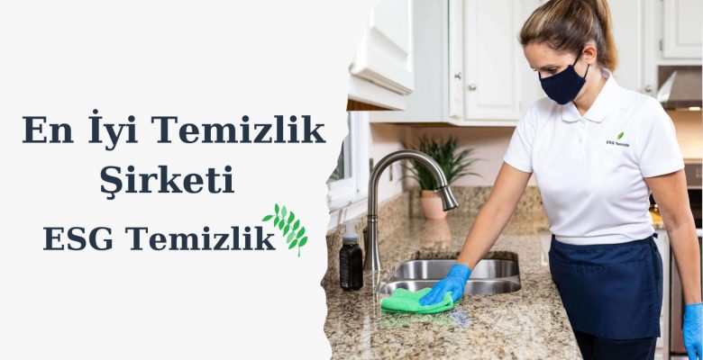 Kadıköy’de Hangi Temizlik Şirketi Öne Çıkıyor?